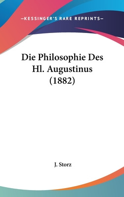 Libro Die Philosophie Des Hl. Augustinus (1882) - Storz, J.