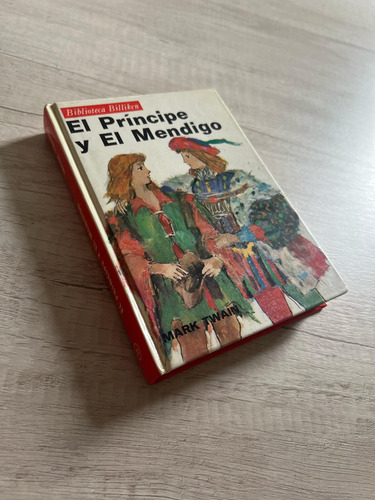 El Principe Y El Mendigo - Mark Twain