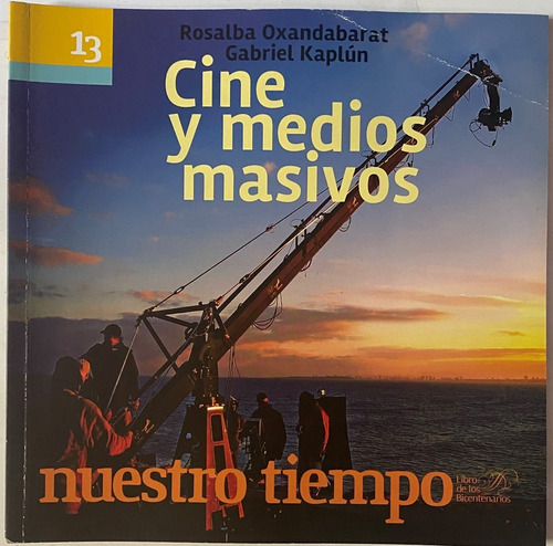 Cine Y Medios Masivos, Oxandabarat, Nuestro Tiempo 13, Ex5