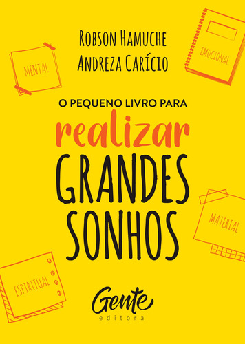 Livro O Pequeno Livro Para Realizar Grandes Sonhos