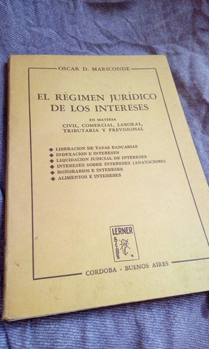 El Regimen Juridico De Los Intereses.. -oscar Mariconde