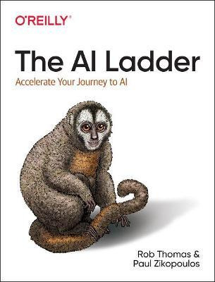 Libro The Ai Ladder : Accelerate Your Journey To Ai -   ...