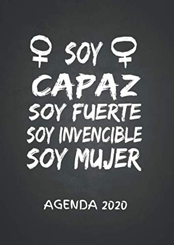 Soy Capaz Soy Fuerte Soy Invencible Soy Mujer Agenda 2020: T