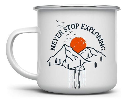 Never Stop Exploring Taza Esmaltada Para Fogata, Taza De Caf