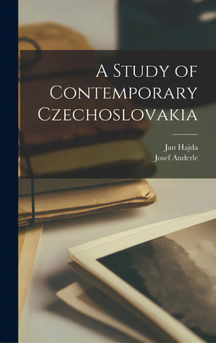 A Study Of Contemporary Czechoslovakia, De Hajda, Jan., Vol. 1. Editorial Hassell Street Pr, Tapa Dura En Inglés