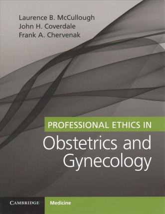 Libro Professional Ethics In Obstetrics And Gynecology - ...