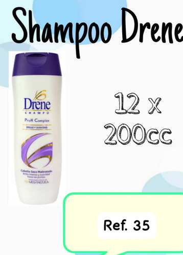 Shampoo Drene (12unds X200cc). Ref. 35entrega Delivery.
