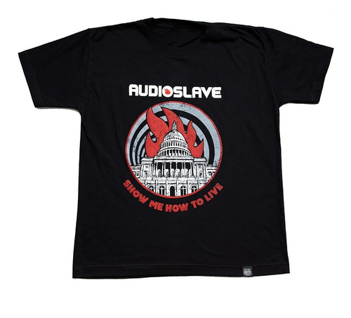 Audioslave - Show Me How To Live - Remera