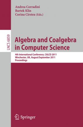 Libro Algebra And Coalgebra In Computer Science : 4th Int...