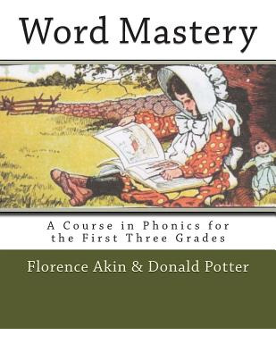 Libro Word Mastery: A Course In Phonics For The First Thr...