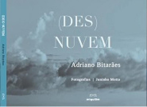 (des) Nuvem, De Adriano, Bitarães. Editora Miguilim, Capa Mole Em Português
