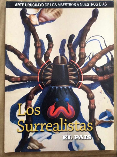 Arte Uruguayo De Los Maestros - Los Surrealistas - El País