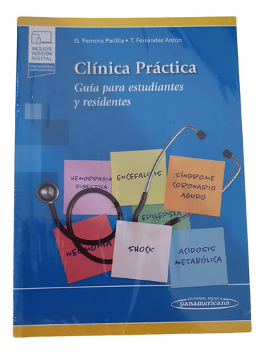 Clínica Práctica. Guía Para Estudiantes Y Residentes