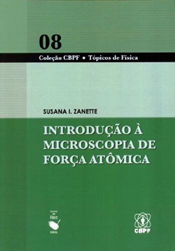 Introducao A Microscopia De Forca Atomica - Vol 8, De Zanette. Editora Livraria Da Fisica Editora, Capa Mole, Edição 1 Em Português, 2010