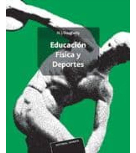 Educación Física Y Deporte 1º Edicion, De Dougherty, N.. Editorial Reverte, Tapa Blanda En Español