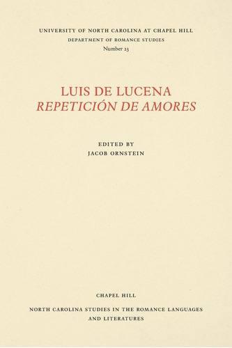 Libro: Luis Lucena Repetición Amores (north Carolina St