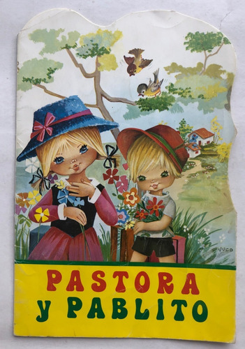 Cuento Troquelado Pastora Y Pablito Albor Nº 5 Ed Goya 1972 