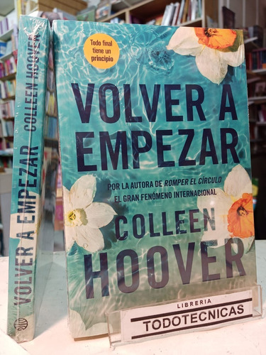 Volver A Empezar (it Starts With Us)  -colleen Hoover -pd