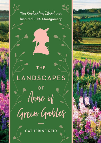 Libro The Landscapes Of Anne Of Green Tapa Dura En Ingles
