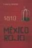 1810 - México Rojo