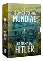 Comprar Box Segunda Guerra (caixa) Contendo Os Livros A Segunda Guerra Mundial: Os 2.174 Dias Que Mudaram O Mundo (martin Gilbert) E O Carisma De Hitler (laurence Rees)