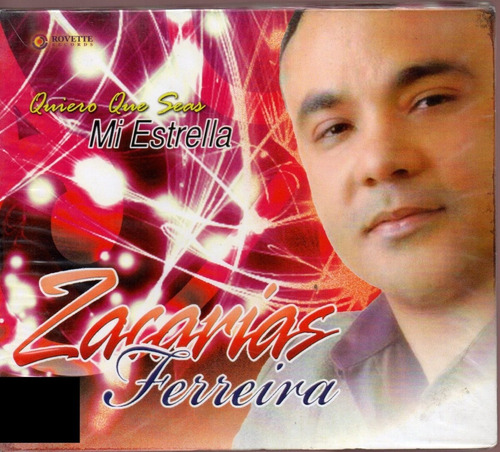 Cd Zacarias Ferreira Quiero Que Seas Mi Estrella