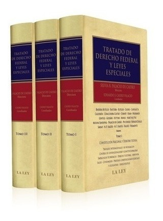 Tratado De Derecho Federal Y Leyes Especiales. 3 Tomos - Pal