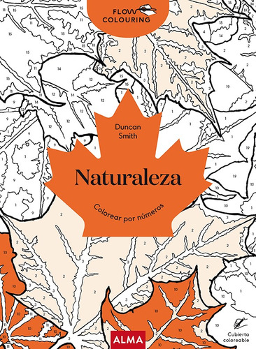Naturaleza (flow Colouring) - Smith, Duncan  - *