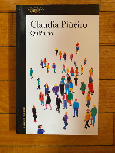 Libro Quien No, Claudia Piñeiro