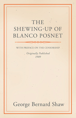 Libro The Shewing-up Of Blanco Posnet - With Preface On T...