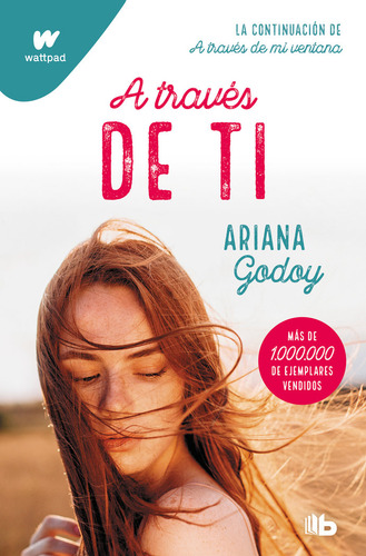 A Traves De Ti, De Godoy, Ariana. A Través De Mi Ventana, Vol. 1. Editorial B De Bolsillo, Tapa Blanda En Español, 2023