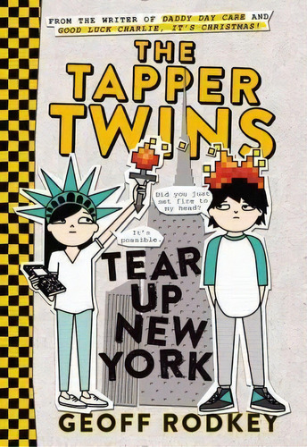 The Tapper Twins Tear Up New York, De Geoff Rodkey. Editorial Little, Brown Books For Young Readers, Tapa Blanda En Inglés