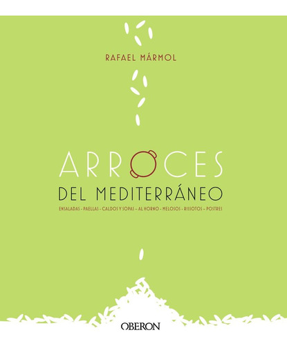 Arroces Del Mediterraneo - Marmol, Rafael