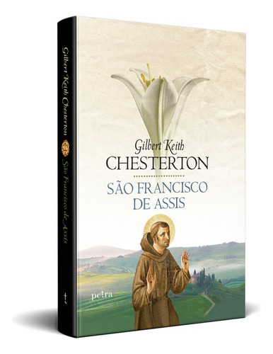 Livro São Francisco de Assis, de Chesterton, G. K.. Editora Nova Fronteira Participações S/A, capa dura em português, 2021
