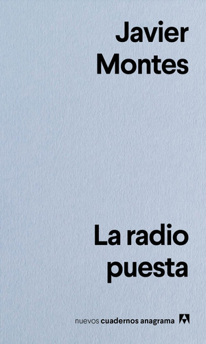 Libro La Radio Puesta - Montes, Javier