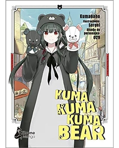 Kuma Kuma Kuma Bear 1 - Kumanano (libro) - Nuevo