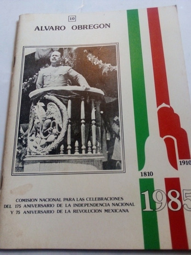 Álvaro Obregón Biografía Biográfico Conmemorativo 1985