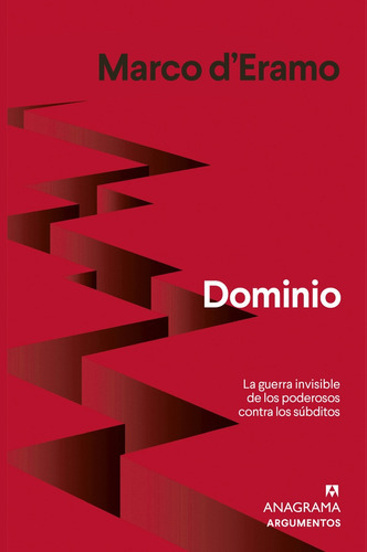 Domínio, De Marco D'eramo. Editorial Anagrama, Edición 1 En Español