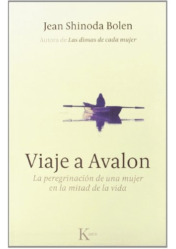 Viaje A Avalon.. - Jean Shinoda Bolen