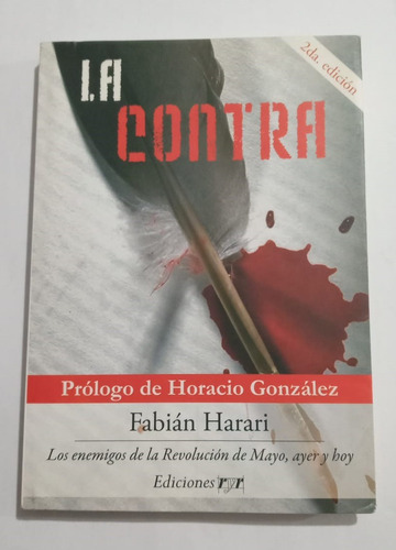 La Contra  - Fabian Harari Horacio Gonzalez