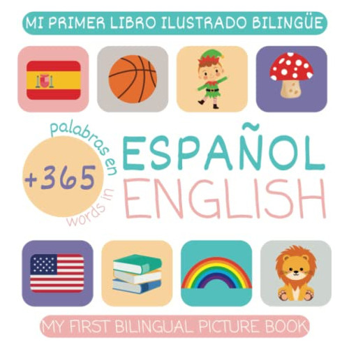Libro : Mi Primer Libro Ilustrado Bilingue - My First... 