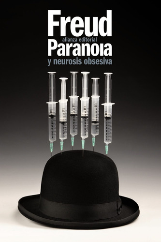 Paranoia Y Neurosis Obsesiva, Sigmund Freud, Ed. Alianza