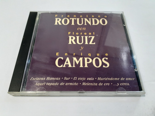 Rotundo Con Ruiz Y Campos - Cd Nacional Muy Bueno 7/10