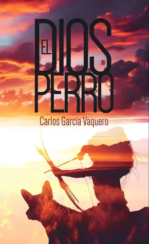 Libro El Dios Perro - Garcãa Vaquero, Juan Carlos