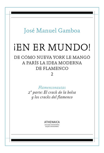 Libro Â¡en Er Mundo! De Cã³mo Nueva York Le Mangã³ A Parã...