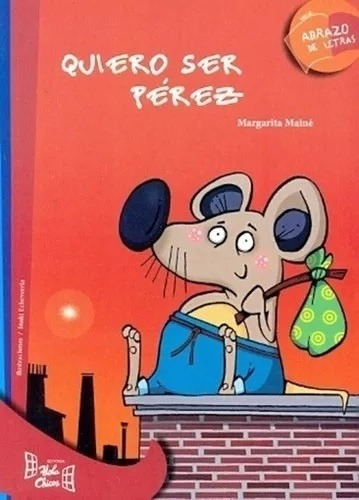 Imagen 1 de 1 de Quiero Ser Perez (nueva Edicion) - Margarita Maine