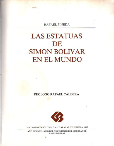 Simon Bolivar Sus Estatuas Y Monumentos En El Mundo  