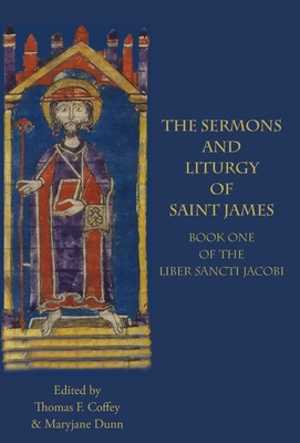 Libro The Sermons And Liturgy Of Saint James: Book I Of T...