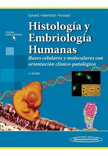 Histología Y Embriología Humanas Bases Celulares Y Molecular