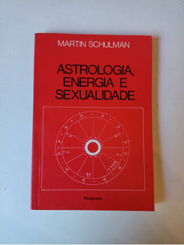 Astrologia, Energía E Sexualidade Martín Schulman